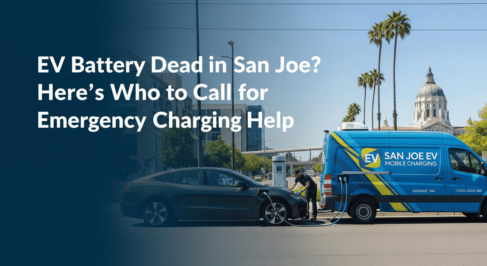 EV Battery Dead in San Jose? Here's Who to Call for Emergency Charging Help